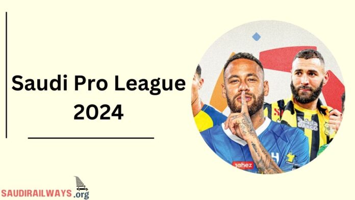 Saudi Pro League 2024 -