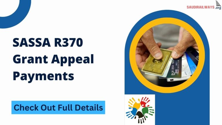 SASSA R370 Grant Appeal for July Payments: Check Complete Details