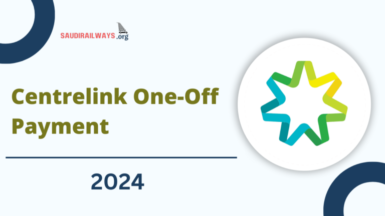 Centrelink One-Off August Payment 2024, Check Here For Payment Dates And Eligibility