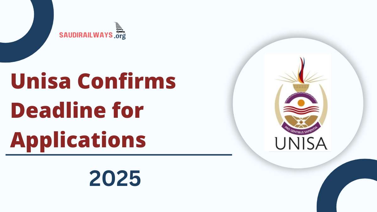 Unisa Confirms Deadline for Applications 2025, More Information Check Here