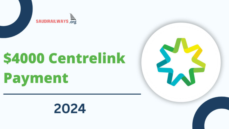 $4000 Centrelink Payment August 2024 – Check Who Is Eligible & Payout Date