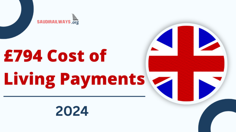 £794 Cost of Living Payments For UK households, Click Here To Know More