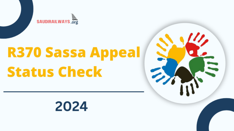 R370 Sassa Appeal Status Check 2024, Check Here For More Information