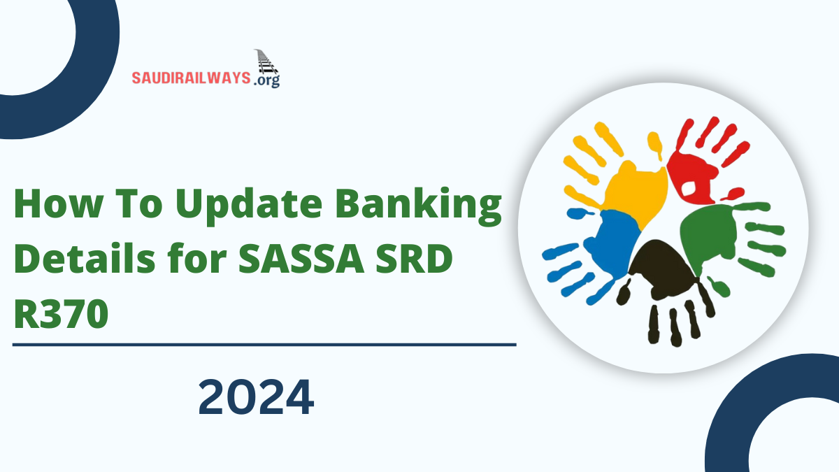 How To Update Your Banking Details for SASSA SRD R370 Payments