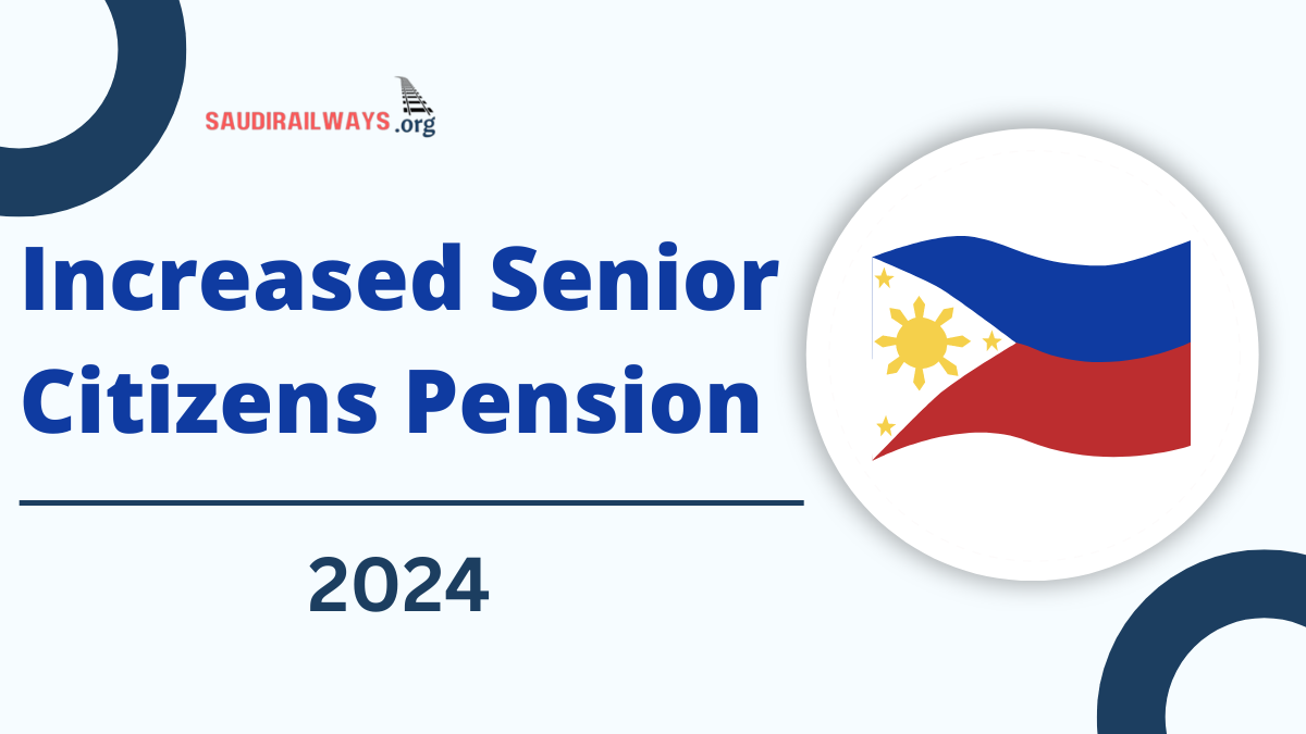 Increased Senior Citizens Pension 2024, Check New Philippines Pension Payments Details