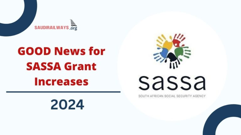 GOOD News for 2024 SASSA Grant Increases