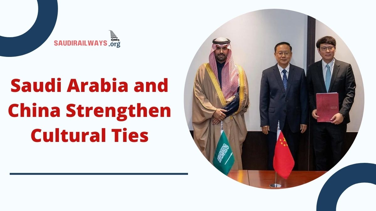 Saudi Arabia and China Strengthen Cultural Ties with New Executive Program