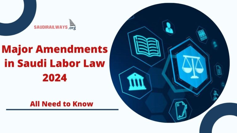 Major Amendments in Saudi Labor Law 2024: What You Need to Know