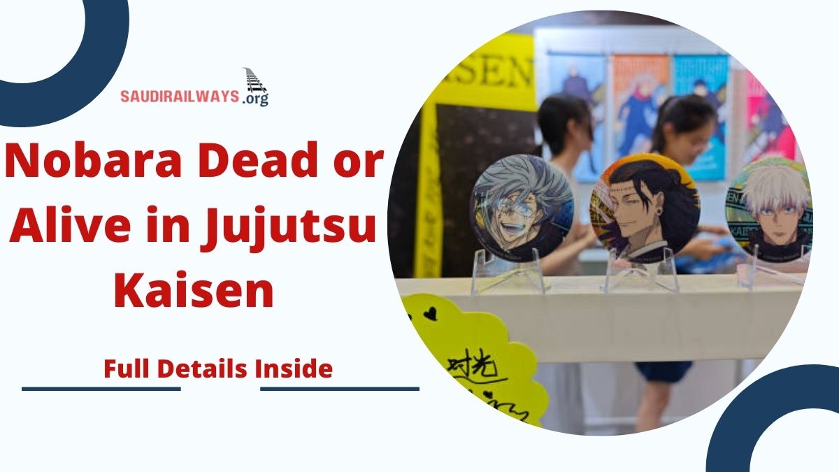 Is Nobara Dead or Alive in Jujutsu Kaisen? Full Details Inside!